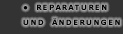 Reparaturen und Änderungen